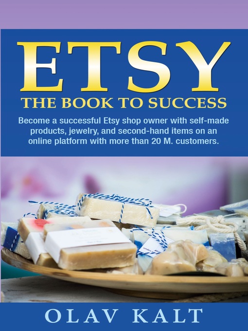 Title details for Etsy -The Book to Success by Olav Kalt - Available